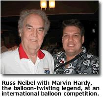 Russ Neibel and Marvin Hardy, the balloon twisting legend.